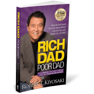 Books: RICH DAD POOR DAD BY ROBERT KIYOSAKI